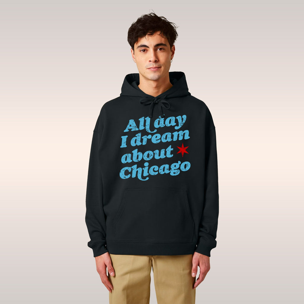Chicago Dreams Hoodie