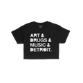 Detroit Art Drugs Music Crop Top